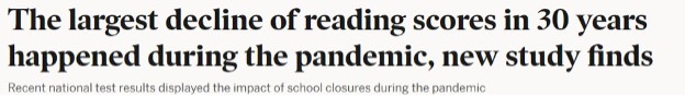 Headline from newspaper that says "The largest decline of reading scores in 30 years happened during the pandemic"